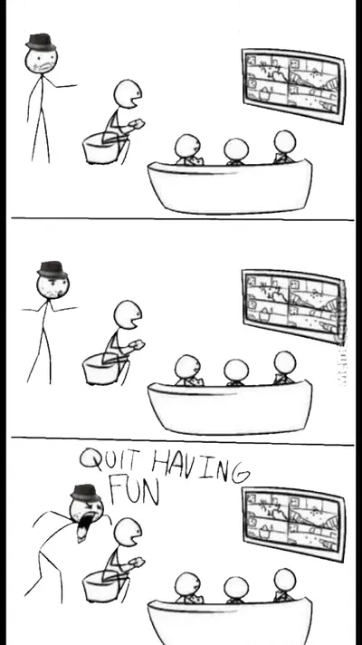 Quit Having Fun blank meme template