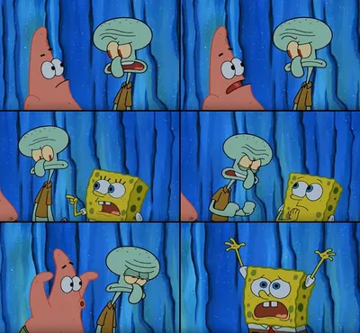 Stop it, Patrick! You're Scaring Him! blank meme template