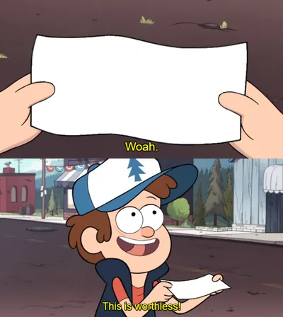This is Worthless blank meme template